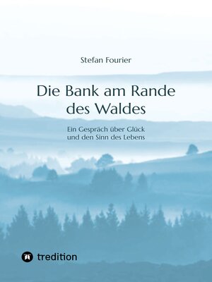 cover image of Die Bank am Rande des Waldes